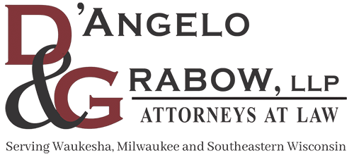 D'Angelo & Grabow, LLP | Attorneys At Law | Serving Waukesha, Milwaukee and Southeastern Wisconsin